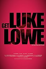 Cover image of the movie Get Luke Lowe