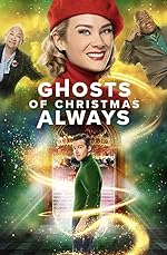 Cover image of the movie Ghosts of Christmas Always
