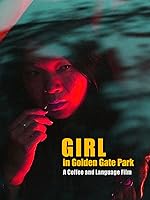Cover image of the movie Girl in Golden Gate Park