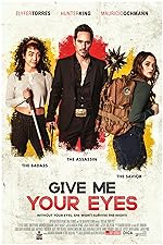 Cover image of the movie Give Me Your Eyes