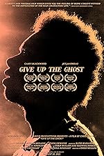 Cover image of the movie Give Up the Ghost