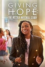 Cover image of the movie Giving Hope: The Ni'cola Mitchell Story