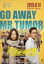Cover image of the movie Go Away Mr. Tumor