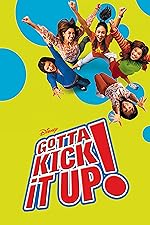 Cover image of the movie Gotta Kick It Up!