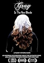 Cover image of the movie Gray Is the New Blonde