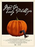 Cover image of the movie Grow Up, Tony Phillips