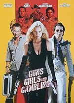 Cover image of the movie Guns, Girls and Gambling