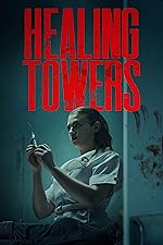 Cover image of the movie Healing Towers