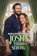 Cover image of the movie Hearts Around the Table: Josh's Third Serving