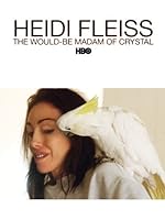 Cover image of the movie Heidi Fleiss: The Would-Be Madam of Crystal