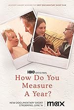 Cover image of the movie How Do You Measure a Year?