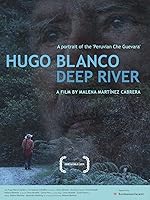 Cover image of the movie Hugo Blanco, Deep River