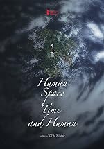 Cover image of the movie Human, Space, Time and Human