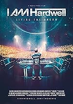 Cover image of the movie I Am Hardwell: Living the Dream