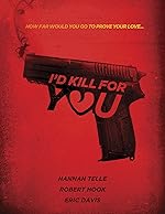 Cover image of the movie I'd Kill for You