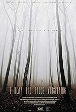 Cover image of the movie I Hear the Trees Whispering