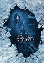 Cover image of the movie I Still See You