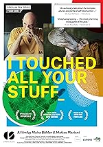 Cover image of the movie I Touched All Your Stuff
