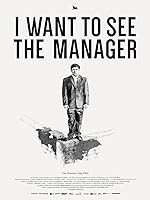 Cover image of the movie I Want to See the Manager