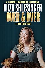 Cover image of the movie Iliza Shlesinger: Over & Over