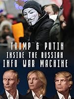 Cover image of the movie Inside the Russian Info War Machine