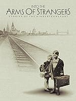 Cover image of the movie Into the Arms of Strangers: Stories of the Kindertransport