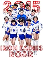 Cover image of the movie Iron Ladies Roar!