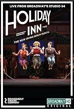 Cover image of the movie Irving Berlin's Holiday Inn The Broadway Musical