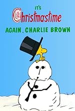 Cover image of the movie It's Christmastime Again, Charlie Brown
