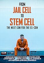 Cover image of the movie Jail Cell to Stem Cell: The Next Con for the Ex-Con