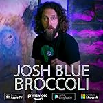 Cover image of the movie Josh Blue: Broccoli