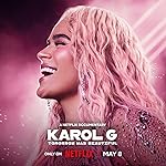 Cover image of the movie Karol G: Tomorrow Will Be Beautiful