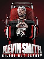 Cover image of the movie Kevin Smith: Silent But Deadly
