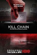Cover image of the movie Kill Chain: The Cyber War on America's Elections