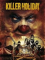 Cover image of the movie Killer Holiday