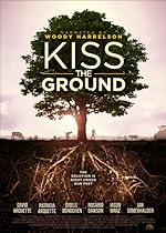 Cover image of the movie Kiss the Ground