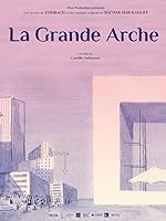 Cover image of the movie La Grande Arche