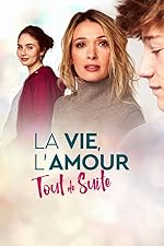 Cover image of the movie La vie, l'amour, tout de suite