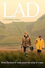 Cover image of the movie Lad: A Yorkshire Story
