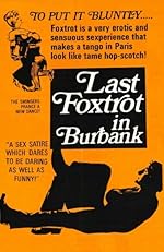 Cover image of the movie Last Foxtrot in Burbank