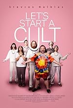 Cover image of the movie Let's Start A Cult