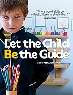Cover image of the movie Let the Child Be the Guide
