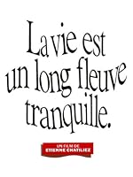 Cover image of the movie Life Is a Long Quiet River