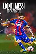 Cover image of the movie Lionel Messi: The Greatest