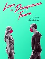 Cover image of the movie Love in Dangerous Times