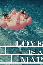 Cover image of the movie Love Is a Map