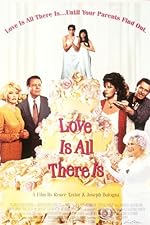 Cover image of the movie Love Is All There Is