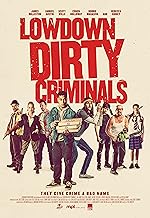Cover image of the movie Lowdown Dirty Criminals