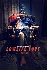 Cover image of the movie Lowlife Love