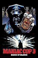 Cover image of the movie Maniac Cop 3: Badge of Silence